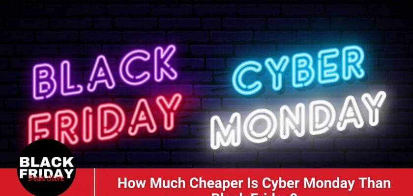 How Much Cheaper Is Cyber Monday Than Black Friday