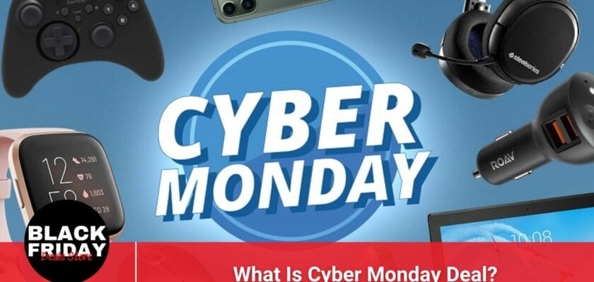 What Is Cyber Monday Deal